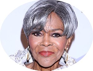 Ms. Cicely Tyson